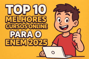 TOP 10 melhores cursos online para o ENEM 2025